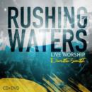 Rushing Waters: Live Worship - CD