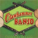 Clawhammer Banjo Vol. 3 - CD
