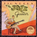 Pioneers Of The Jazz Guitar - CD