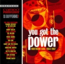You Got the Power: Northern Soul 1964-1967 - CD