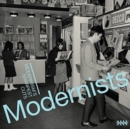 Modernists: Modernism's Sharpest Cuts - Vinyl