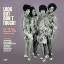 Look But Don't Touch! Girl Group Sounds USA 1962-1966 - Vinyl