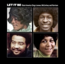 Let It Be: Black America Sings Lennon, McCartney and Harrison - CD