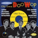 Old Town Doo Wop: VOLUME 1 - CD