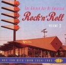 The Golden Age Of American Rock 'N' Roll Volume 3 - CD