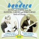 Blues And Gospel From The Bandera, Laredo And Jerico Road La - CD