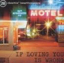 If Loving You Is Wrong - CD