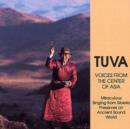 Tuva: Voices From The Center Of Asia - CD