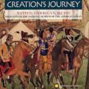 Creation's Journey: NATIVE AMERICAN MUSIC - CD