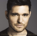 Nobody But Me - CD