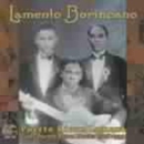 Lamento Borincano: Puerto Rican Lament: Early Puerto Rican Music:L 1916-1939 - CD