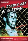 The Deadly Art of Survival - DVD