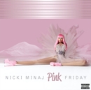 Pink Friday - CD