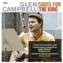 Glen Campbell Sings for the King - CD