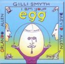 I Am Your Egg - CD