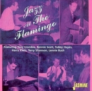 Jazz At The Flamingo - CD
