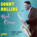 Real Crazy: YOUNG SONNY, 1949-1951 - CD