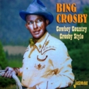 Cowboy Country Crosby Style - CD