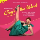 Gay's the Word: Original 2012 London Cast - CD