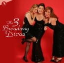 The 3 Broadway Divas - CD