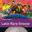 The Rough Guide to Latin Rare Groove - CD