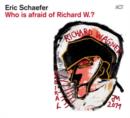 Who Is Afraid of Richard W.? - CD