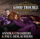 Good Trouble - CD