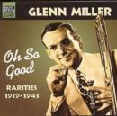 Oh So Good: Rarities 1939-1943 - CD