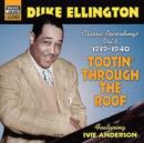 Classic Recordings Vol. 6: Tootin' Through the Roof - CD