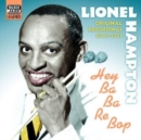 Hey Ba Ba Re Bop: Original Recordings 1941 - 1951 - CD
