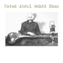Ustad Abdul Wahid Khan - Vinyl