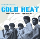 Cold Heat: Heavy Funk Rarities 1968-1974 - Vinyl