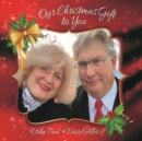 Our Christmas Gift to You - CD