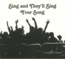 Sing and They'll Sing Your Song (20th Anniversary Edition) - CD