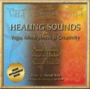 Healing Sounds for Yoga, Mindfulness & Creativity - CD