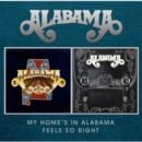 My homeÆs in Alabama/Feels so right - CD