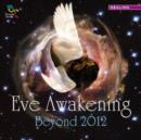Eye Awakening: Beyond 2012 - CD