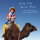 Songs from Various Places - CD