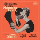 Queens of the Summer Hotel - Vinyl