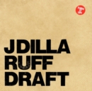 Ruff Draft: Dilla's Mix (Expanded Edition) - CD