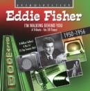 Eddie Fisher: I'm Walking Behind You: A Tribute - His 28 Finest - CD