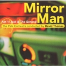 Mirror Man: Act 1: Jack & The General - CD