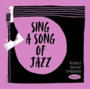 Sing a Song of Jazz: The Best of Vocal Jazz On Resonance - CD