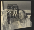 Sold Out to the Devil: A Collection of Gospel Cuts By the Rev. Scott H. Biram - Vinyl