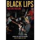 Black Lips: Kids Like You and Me - DVD