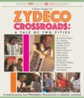Zydeco Crossroads - A Tale of Two Cities - Blu-ray