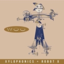 Xylophonics + Robot X - CD