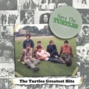 Save the Turtles: The Turtles Greatest Hits - CD