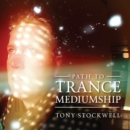 Path to Trance Mediumship - CD
