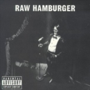 Raw Hamburger - Vinyl
